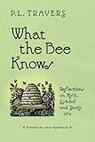 What the bee knows : reflections on myth, symbol and story