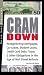 Cramdown: Renegotiating Mortgages, Car Loans, Student Loans, Credit Cards and Other Finances in the Age of Wal