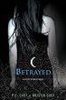 Betrayed (House of Night, Book 2)