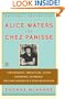 Alice Waters and Chez Panisse