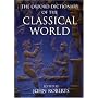 The Oxford Dictionary of the Classical World (Oxford Paperback Reference)