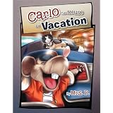 Carlo The Mouse on Vacation