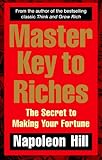 Master key to riches : the secret to making your fortune