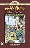 The Story of King Arthur (Dover Childrens Thrift Classics)