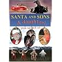 SANTA AND SONS & daughter!