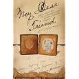  My Dear Friend: The Civil War Letters of Alva Benjamin Spencer, 3rd Georgia Regiment, Company C  by Clyde G., III Wiggins