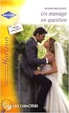 Un mariage en question