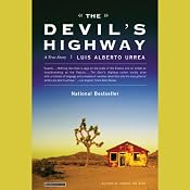 The Devil's Highway: A True Story | [Luis Alberto Urrea]