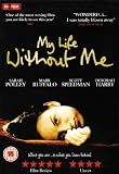 My Life Without Me [DVD] [2007]