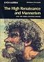 THE HIGH RENAISSANCE AND MANNERISM