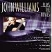 John Williams Plays the Movies