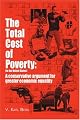 The Total Cost of Poverty: (In the United States): A Conservative Argument for Greater Economic Equality