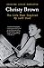 Christy Brown: The Life that Inspired My Left Foot