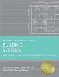 Building Systems: ARE Sample Problems and Practice Exam (Architect Registration Exam)