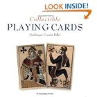 Click here to buy Collectible Playing Cards (Collectibles) by  Frederique Crestin-Billet.