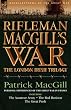 Rifleman MacGill's War...