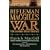 Rifleman MacGill's War: a Soldier of the London Irish During the Great War in Europe Including The Amateur Army, The Red Horizon and The Great Push