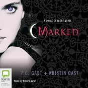 Marked: House of Night Series, Book 1 | [P. C. Cast, Kristin Cast]