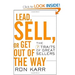 Lead, Sell, or Get Out of the Way: The 7 Traits of Great Sellers