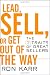 Lead, Sell, or Get Out of the Way: The 7 Traits of Great Sellers
