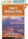 Utah's National Parks: Hiking Camping and Vacationing in Utahs Canyon Country
