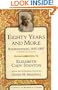 Eighty Years and More (Classics in Women's Studies)