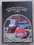 The restoration and preservation of vintage & classic cars