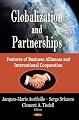 Globalization and Partnerships: Features of Business Alliances and International Cooperation