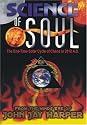Science of Soul: The End-Time Solar Cycle of Chaos in 2012 A.D.