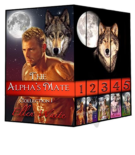 The Alpha's Mate-- Collection 1