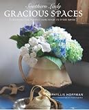 Southern Lady: Gracious Spaces: Creating The Perfect Sanctuary In Every Room