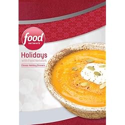 Holidays with Food Network: Classic Holiday Dinners
