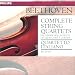 Beethoven: Complete String Quartets [Box Set]