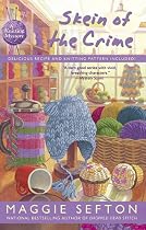 Skein of the Crime (A Knitting Mystery)