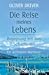 Die Reise meines Lebens - Begegnungen mit dem Schamanen