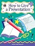 How to Give a Presentation, Grades 3-6