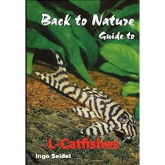 Back to Nature: Guide to L-Catfishes