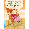 Il �tait une fois... un loup vert