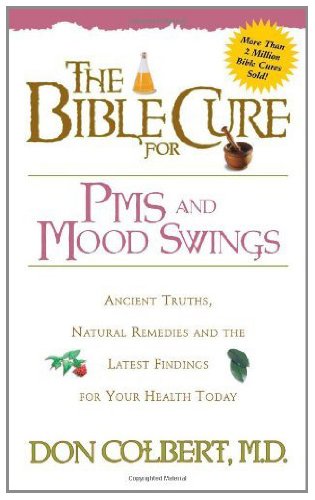 The Bible Cure for PMS and Mood Swings