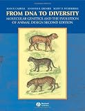 From DNA to Diversity: Molecular Genetics and the Evolution of Animal Design [Paperback]