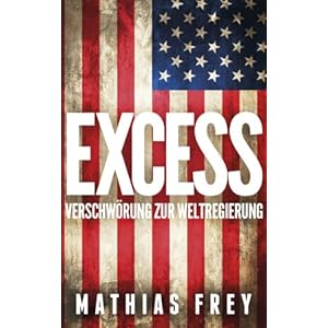 EXCESS - Verschwörung zur Weltregierung