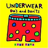 Underwear Do's and Don'ts Todd Parr