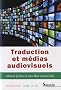 Traduction et m�dias audiovisuels