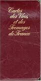 Revue Blay Foldex  / Carte routière : Vins et fromages de France (portefeuille skaï)