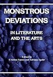 Monstrous deviations in literature and the arts