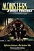 Monsters of West Virginia: Mysterious Creatures in the Mountain State