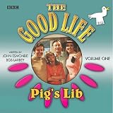 The Good Life: Volume 1: Pigs Lib. (BBC AudioBooks) Free Dearland Audio CD with this Purchase.