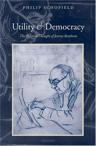 Utility and Democracy: The Political Thought of Jeremy Bentham under Utilitarianism in The Books Store