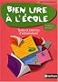 Bien lire � l'�cole cycle 3 niveau 1 : Textes et exercices d'entra�nement progressifs