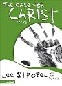 The Case for Christ for Kids (Case for Series for Kids)